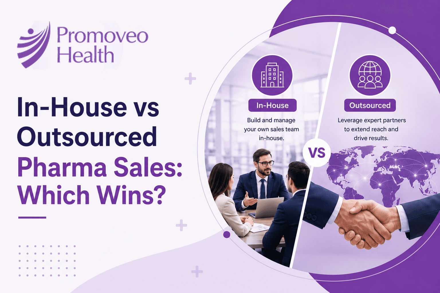 In-House vs Outsourced Pharma Sales: Which Wins?